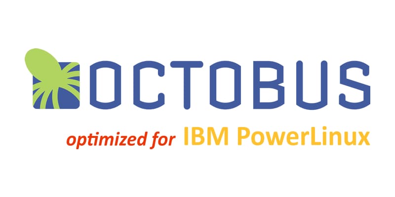 OCTOBUS for IBM PowerLinux